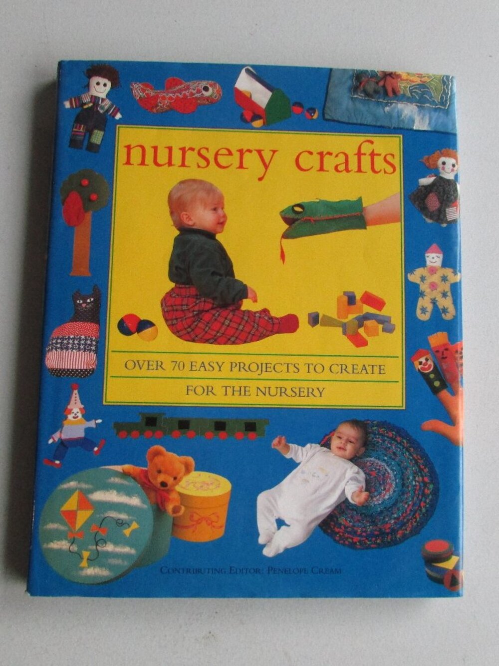"Nursery Crafts" Hardcover Book - Over 70 Easy Nursery Projects